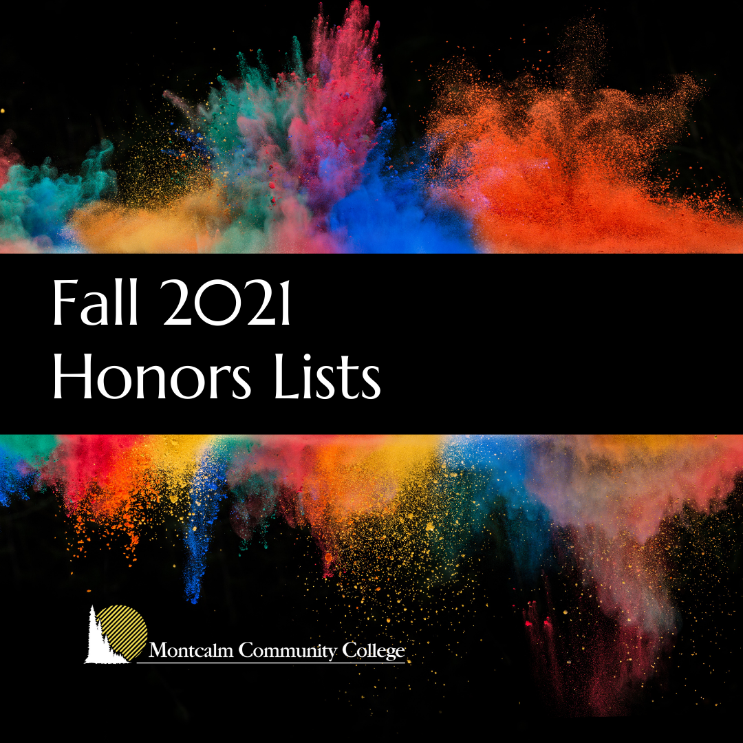 MCC announces fall 2021 honors Montcalm Community College