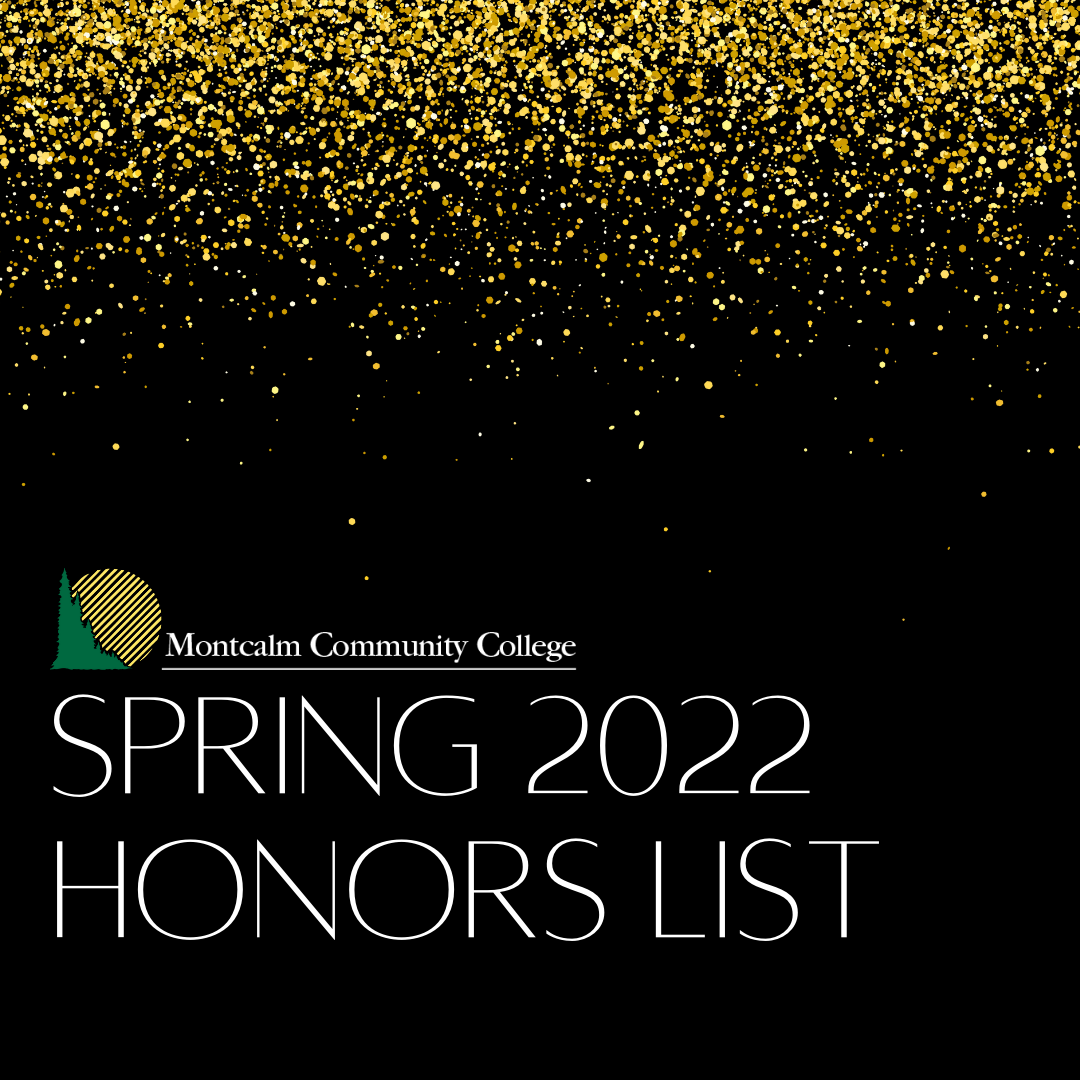 MCC announces spring 2022 honors Montcalm Community College