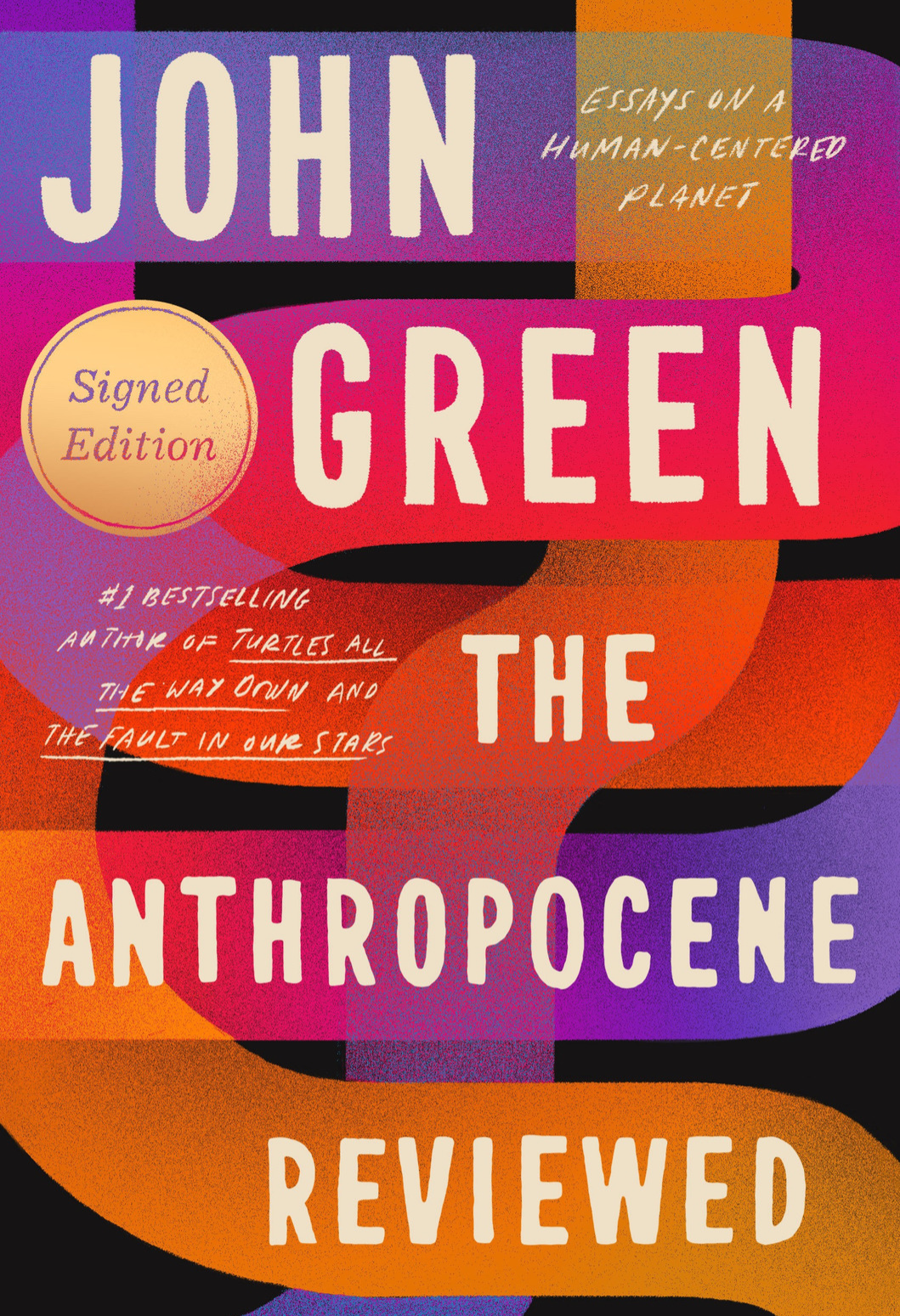The Anthropocene Reviewed by John Green