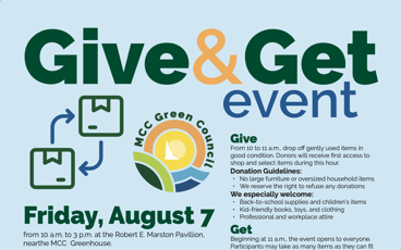 Flyer for the Give & Get reuse and sustainability event hosted by MCC's Green Council. 