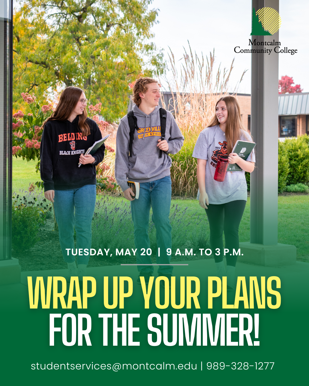 Wrap up your plans for the summer! Tuesday, May 20 from 9 a.m. to 3 p.m. with image of three students walking on campus