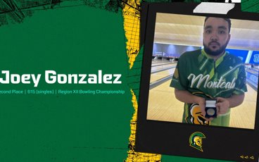 Graphic with greeen background and image of MCC men's bowler holding a medal. The text reads "Joey Gonzalez: Second Place | 615 (singles) | Region XII Bowling Championship
